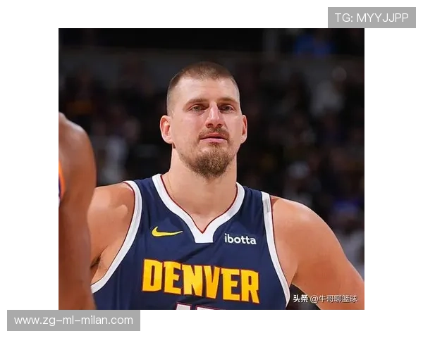 掘金训练革新：约基奇的组织扩展成为教练组研究重点